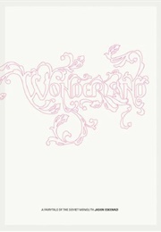 Wonderland: A Fairytale of the Soviet Monolith (Jason Eskenazi)