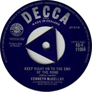 Keep Right on to the End of the Road -Harry Lauder