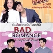 Bad Romance the Series - Thai