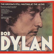 Groom's Still Waiting at the Altar - Bob Dylan