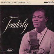 Tenderly - Nat King Cole