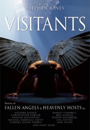 Visitants: Stories of Fallen Angels and Heavenly Hosts (Stephen Jones)