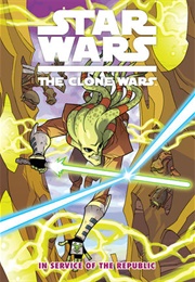 Star Wars: The Clone Wars (2009); in Service of the Republic (Henry Gilroy)