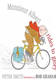 Monsieur Albert Rides to Glory (Peter Smith)