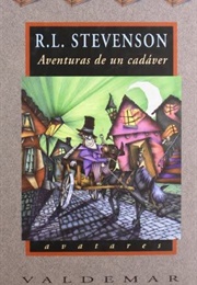Aventuras De Un Cadáver (Robert Louis Stevenson)