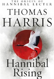 Hannibal Rising (Thomas Harris)