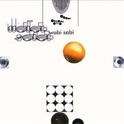 Wabi Sabi - Wabi Sabi