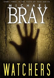 Watchers (Michael Bray)
