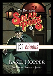 The Dossier of Solar Pons (Basil Cooper)