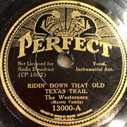 Ridin' Down That Old Texas Trail - The Westerners