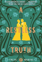 A Wrestless Truth (Freya Marske)