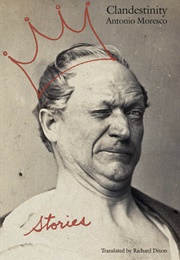 Clandestiny (Antonio Moresco)