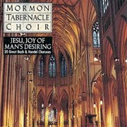 Jesu, Joy of Man's Desiring - Mormon Tabernacle Choir