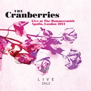 Live at the Hammersmith Apollo, London 2012 (The Cranberries, 2013)