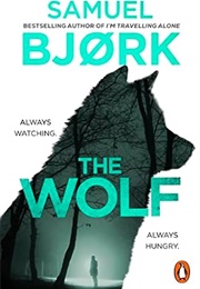The Wolf (Samuel Bjørk)