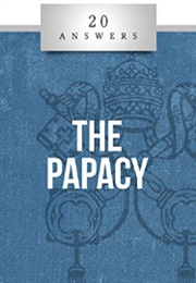 20 Answers: The Papacy (Jim Blackburn)