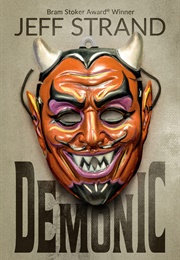 Demonic (Jeff Strand)