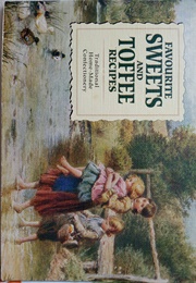 Favourite Sweets and Toffee Recipes (Carol Wilson)