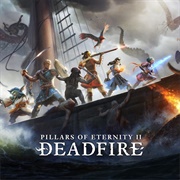 Pillars of Eternity II: Deadfire (2018)
