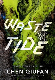 Waste Tide (Chen Qiufan)
