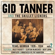 John Henry (Steel-Drivin&#39; Man) - 	Gid Tanner and His Skillet Lickers With Riley Puckett