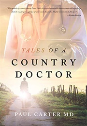 Tales of a Country Doctor (Paul Carter)