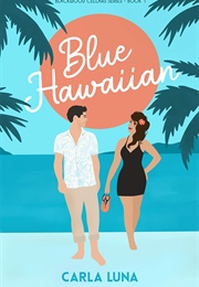 Blue Hawaiian (Carla Luna)