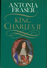 King Charles II (Antonia Fraser)