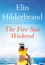 The Five-Star Weekend (Elin Hilderbrand)