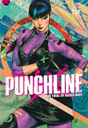 Punchline: The Trial of Alexis Kaye (James Tynion IV)