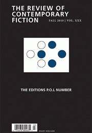 The Review of Contemporary Fiction: Fall 2010 | Vol. XXX: The Editions P.O.L Number (The Review of Contemporary Fiction)