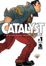 Catalyst Comix #1-9 (Joe Casey)