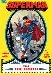 Superman: Son of Kal-El Volume 1: The Truth (Tom Taylor)