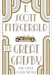 The Great Gatsby and Other Classic Works (F. Scott Fitzgerald)