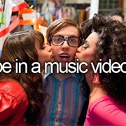 Be in a Music Video