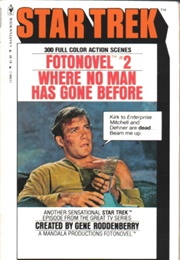 Star Trek Fotonovel #2: Where No Man Has Gone Before (Samuel A. Peeples)