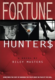 Fortune Hunters (Riley Masters)