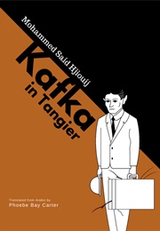 Kafka in Tangier (Phoebe Bay Carter)