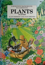 Plants in Action (Alan Hibbert & Judy Brooks)