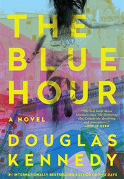 The Blue Hour (Douglas Kennedy)