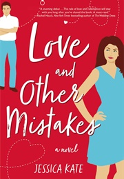 Love and Other Mistakes (Jessica Kate)