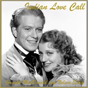 Indian Love Call - Jeanette MacDonald & Nelson Eddy