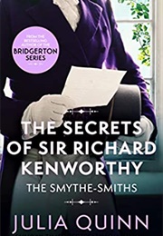 The Secrets of Sir Richard Kenworthy (Julia Quinn)
