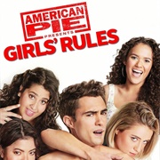 American Pie Presents: Girls&#39; Rules