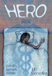 Hero (Wrath James White)