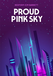 Proud Pink Sky (Redfern Jon Barrett)