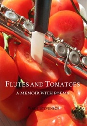 Flutes and Tomatoes (Wade Stevenson)