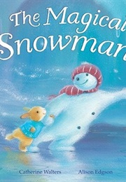 The Magical Snowman (Catherine Walters)