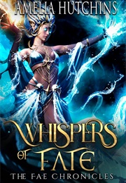 Whispers of Fate (Amelia Hutchins)