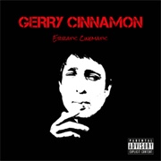 Gerry Cinnamon - Erratic Cinematic (2017)
